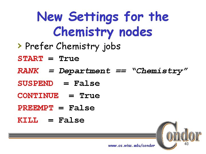 New Settings for the Chemistry nodes › Prefer Chemistry jobs START = True RANK