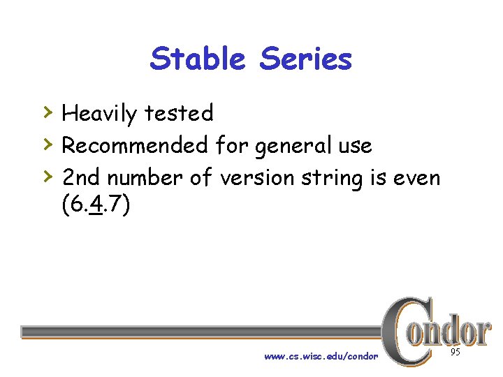 Stable Series › Heavily tested › Recommended for general use › 2 nd number