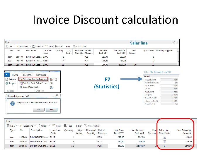 Invoice Discount calculation Sales line F 7 (Statistics) 