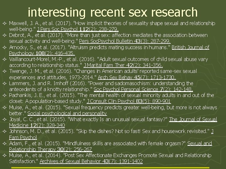 interesting recent sex research ² Maxwell, J. A. , et al. (2017). "How implicit