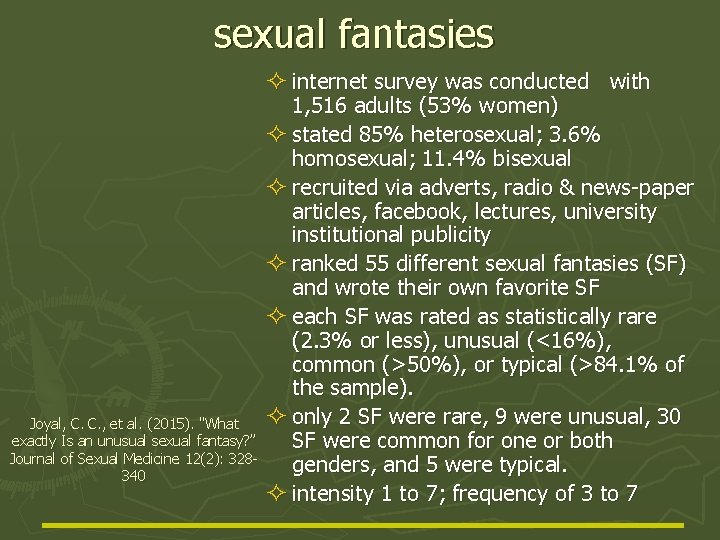 sexual fantasies ² internet survey was conducted with 1, 516 adults (53% women) ²