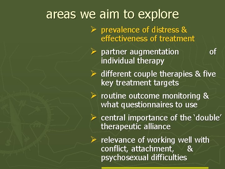 areas we aim to explore Ø prevalence of distress & effectiveness of treatment Ø