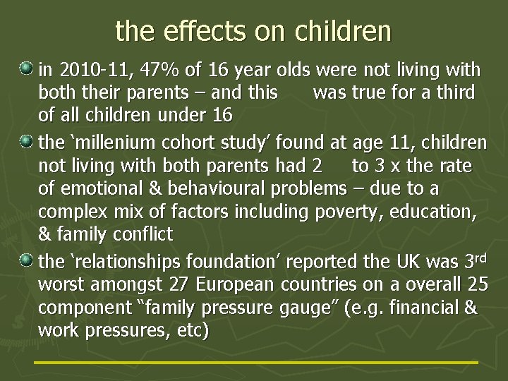 the effects on children in 2010 -11, 47% of 16 year olds were not