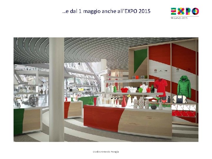 …e dal 1 maggio anche all’EXPO 2015 Confcommercio Perugia 