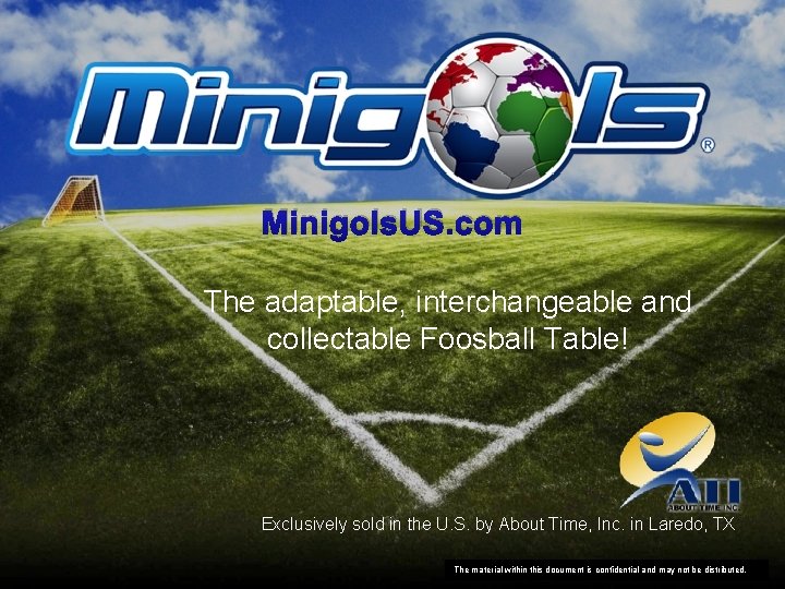 Minigols. US. com The adaptable, interchangeable and collectable Foosball Table! Exclusively sold in the