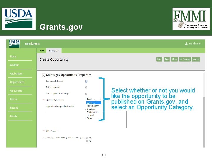 Grants. gov Transforming Financials at the People’s Department Select whether or not you would Grants. gov Transforming Financials at the People’s Department Select whether or not you would