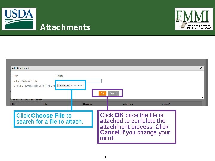 Attachments Click Choose File to search for a file to attach. Transforming Financials at Attachments Click Choose File to search for a file to attach. Transforming Financials at