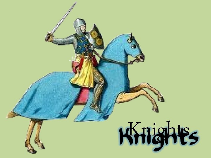 Knights 