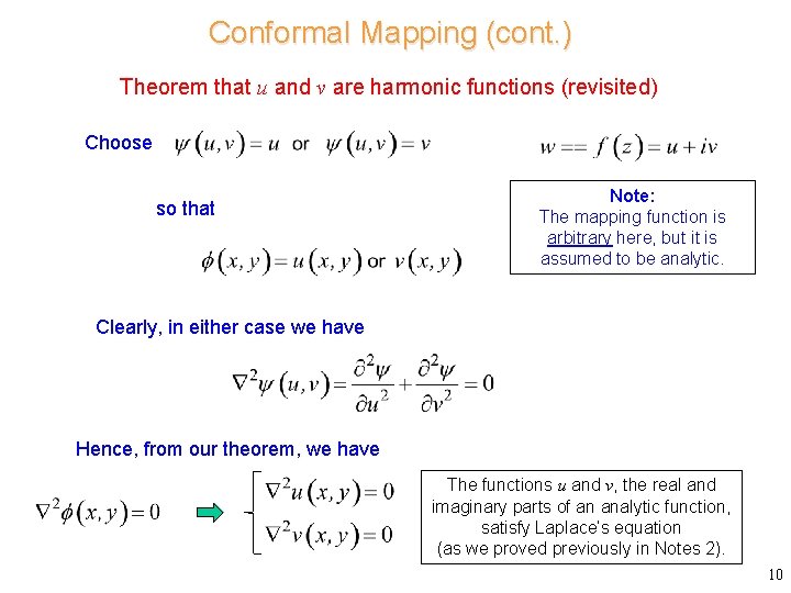 Conformal Mapping (cont. ) Theorem that u and v are harmonic functions (revisited) Choose