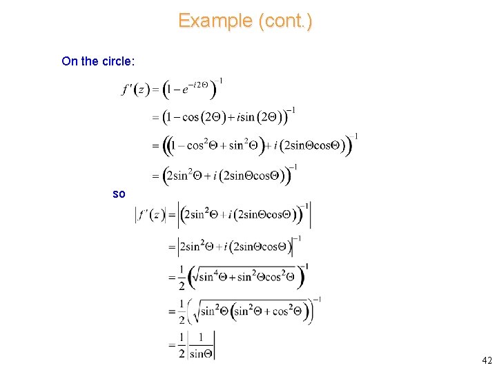 Example (cont. ) On the circle: so 42 