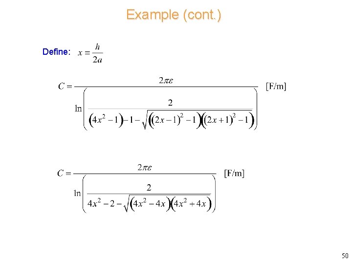 Example (cont. ) Define: 50 