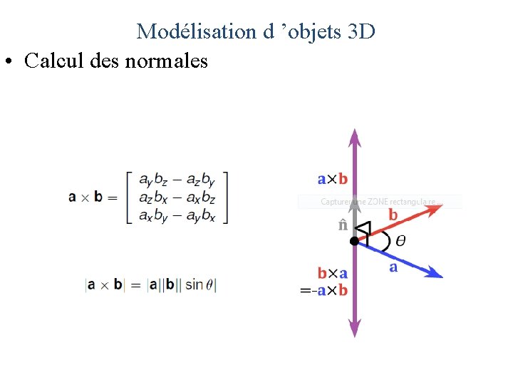Modélisation d ’objets 3 D • Calcul des normales 