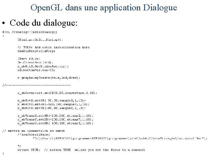 Open. GL dans une application Dialogue • Code du dialogue: 