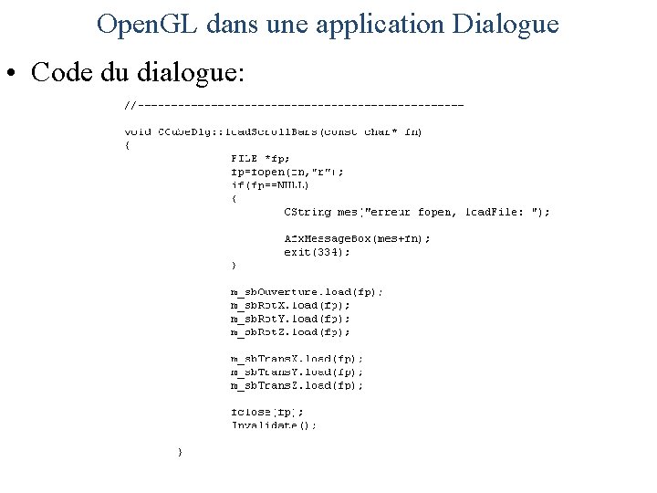 Open. GL dans une application Dialogue • Code du dialogue: 