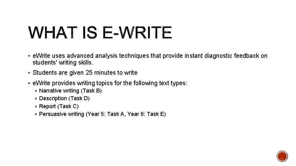 § e. Write uses advanced analysis techniques that provide instant diagnostic feedback on students'