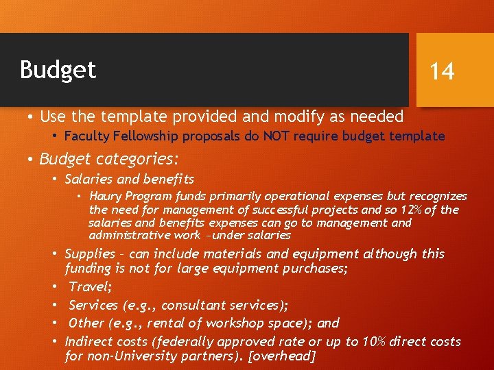Budget 14 • Use the template provided and modify as needed • Faculty Fellowship Budget 14 • Use the template provided and modify as needed • Faculty Fellowship