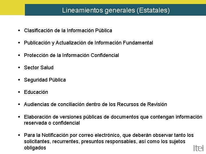 Lineamientos generales (Estatales) § Clasificación de la Información Pública § Publicación y Actualización de