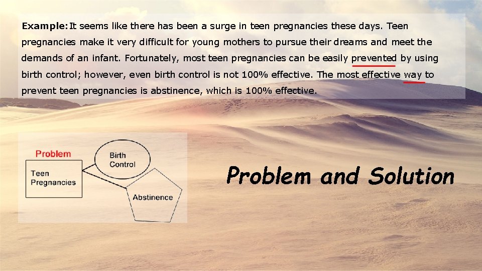 Example: It seems like there has been a surge in teen pregnancies these days.