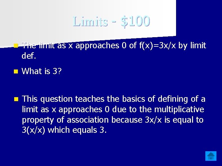 Limits - $100 n The limit as x approaches 0 of f(x)=3 x/x by