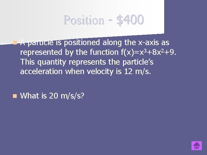 Position - $400 n A particle is positioned along the x-axis as represented by