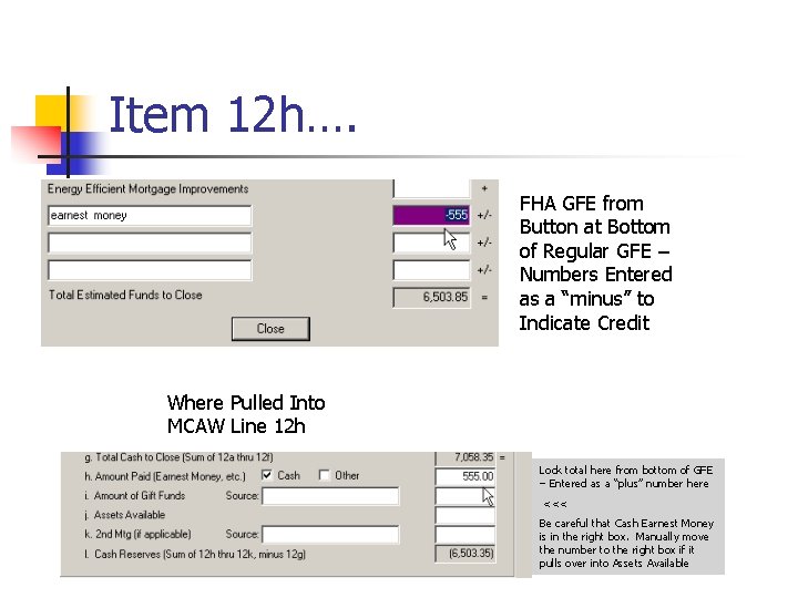 Item 12 h…. FHA GFE from Button at Bottom of Regular GFE – Numbers