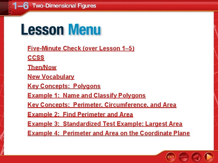 Five-Minute Check (over Lesson 1– 5) CCSS Then/Now New Vocabulary Key Concepts: Polygons Example