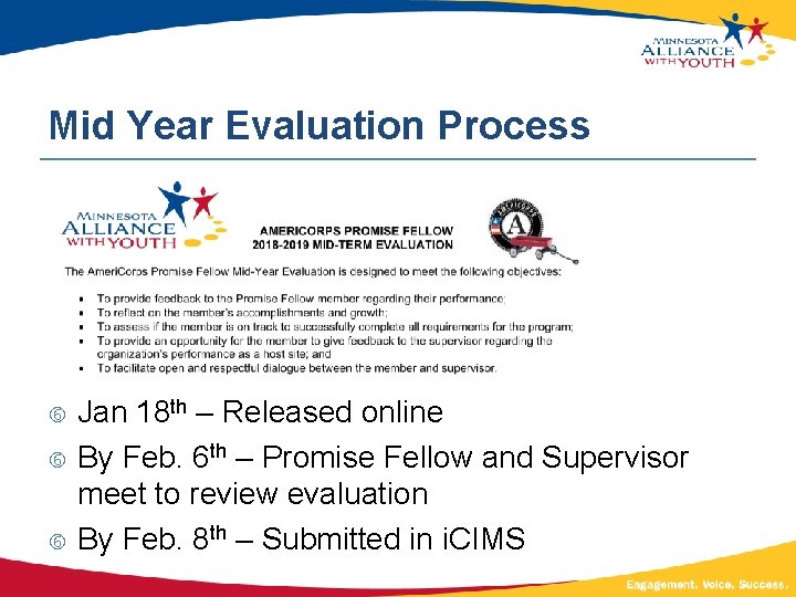 Mid Year Evaluation Process Jan 18 th – Released online By Feb. 6 th