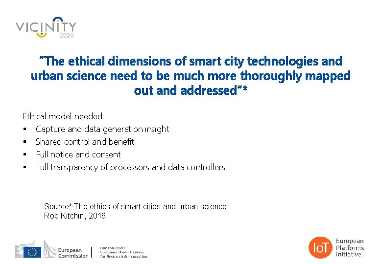 “The ethical dimensions of smart city technologies and urban science need to be much