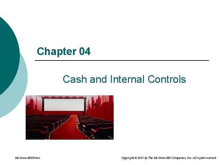 Chapter 4 Internal Control Chapter 04 Cash and Internal Controls Mc GrawHillIrwin