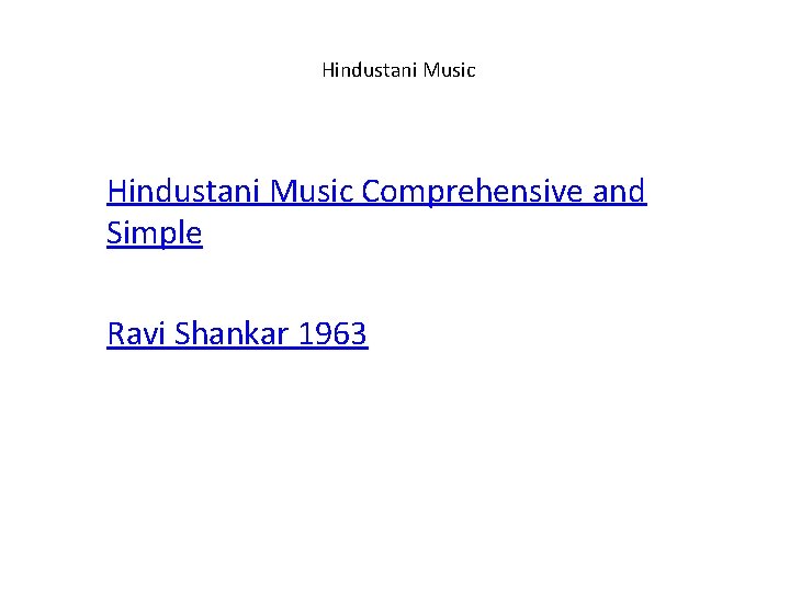 Hindustani Music Comprehensive and Simple Ravi Shankar 1963 