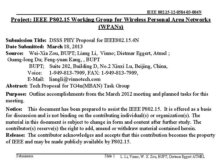 IEEE 802. 15 -12 -0584 -03 -004 N Project: IEEE P 802. 15 Working