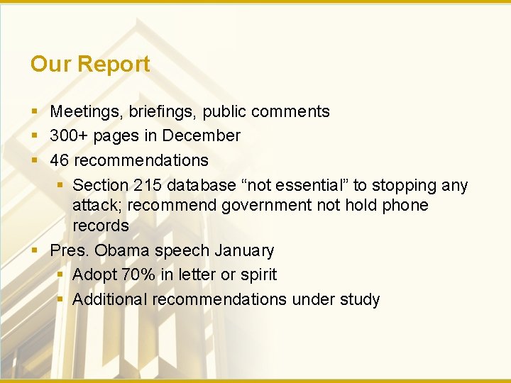Our Report § Meetings, briefings, public comments § 300+ pages in December § 46