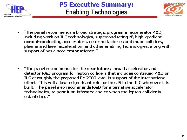 P 5 Executive Summary: Enabling Technologies Department of Energy Office of Science § “The