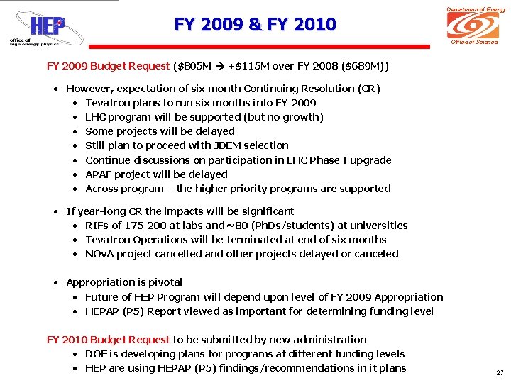 Department of Energy FY 2009 & FY 2010 Office of Science FY 2009 Budget
