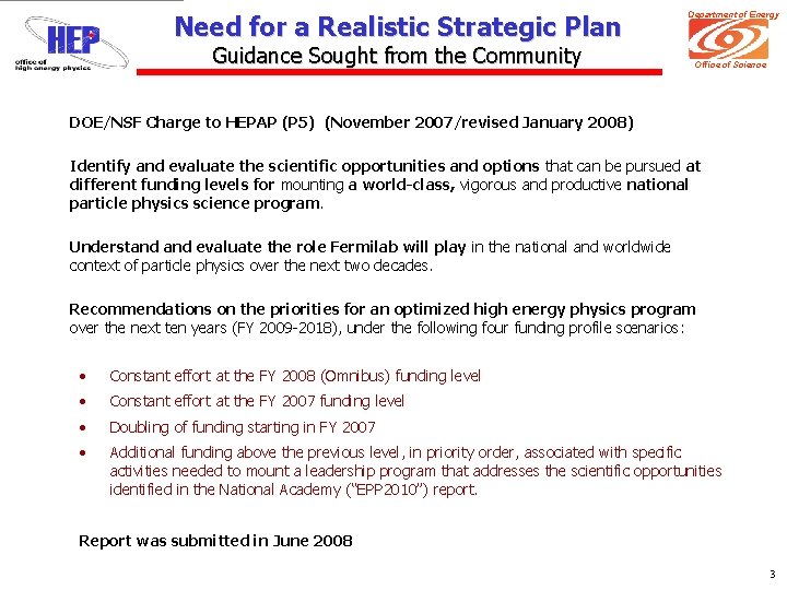 Need for a Realistic Strategic Plan Guidance Sought from the Community Department of Energy