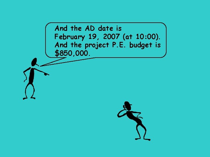 And the AD date is February 19, 2007 (at 10: 00). And the project