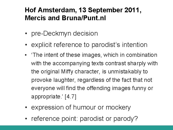 Hof Amsterdam, 13 September 2011, Mercis and Bruna/Punt. nl • pre-Deckmyn decision • explicit