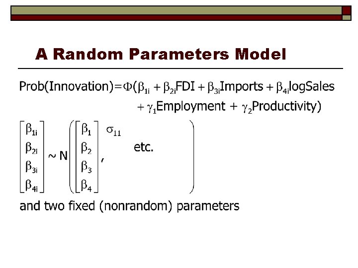 A Random Parameters Model 