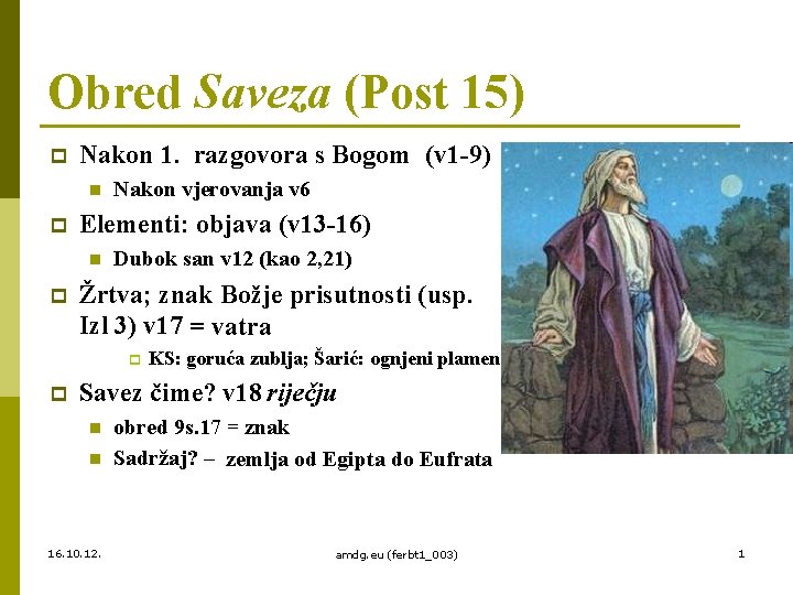 Obred Saveza (Post 15) p Nakon 1. razgovora s Bogom (v 1 -9) n