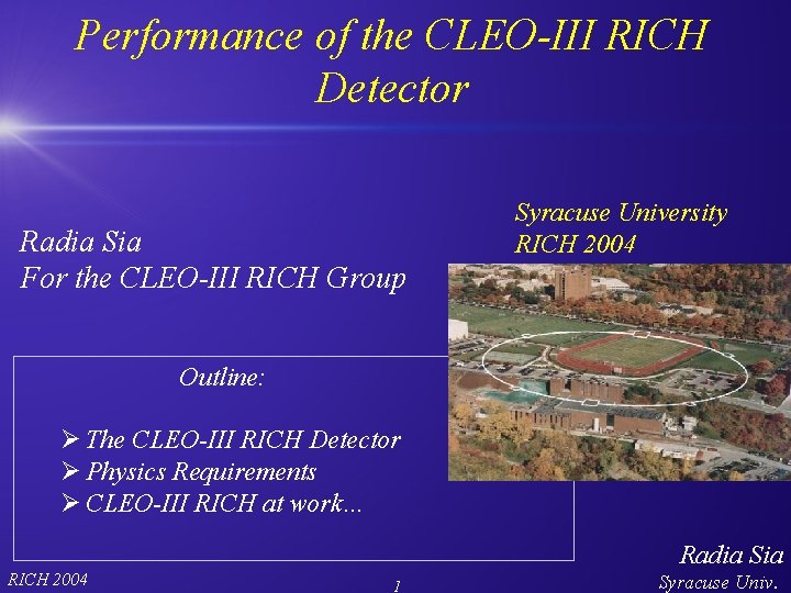 Performance of the CLEO-III RICH Detector Radia Sia For the CLEO-III RICH Group Syracuse