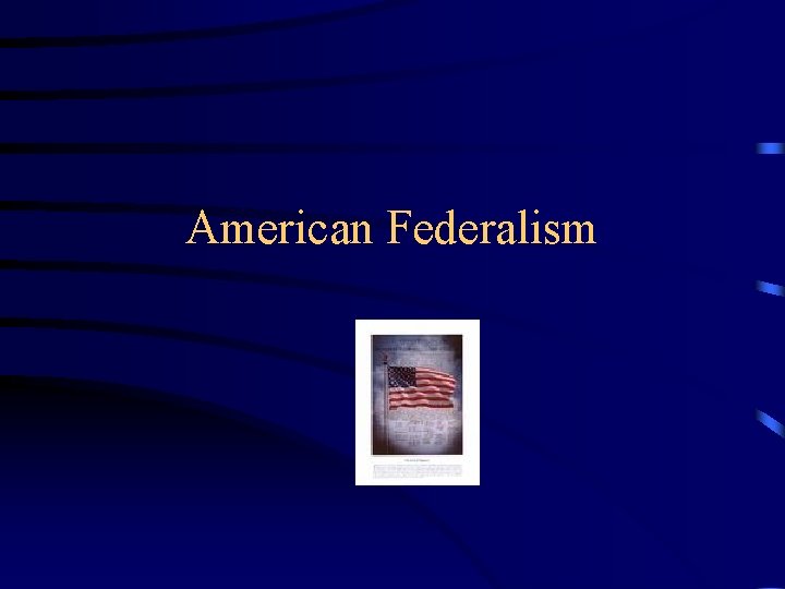 American Federalism 