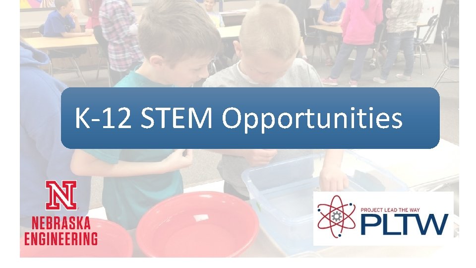 K-12 STEM Opportunities 