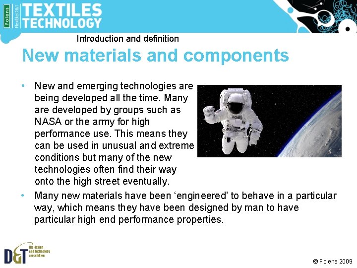 Introduction and definition New materials and components • New and emerging technologies are being