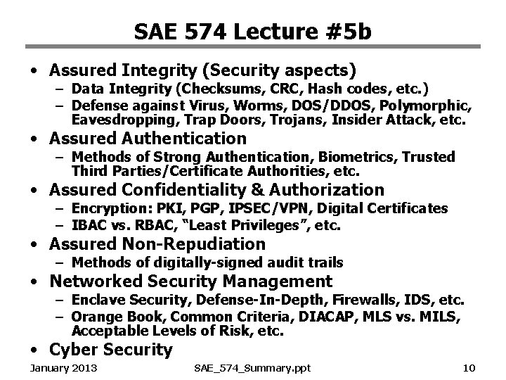 SAE 574 Lecture #5 b • Assured Integrity (Security aspects) – Data Integrity (Checksums,