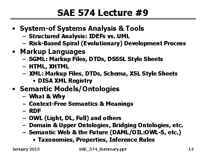 SAE 574 Lecture #9 • System-of Systems Analysis & Tools – Structured Analysis: IDEFs