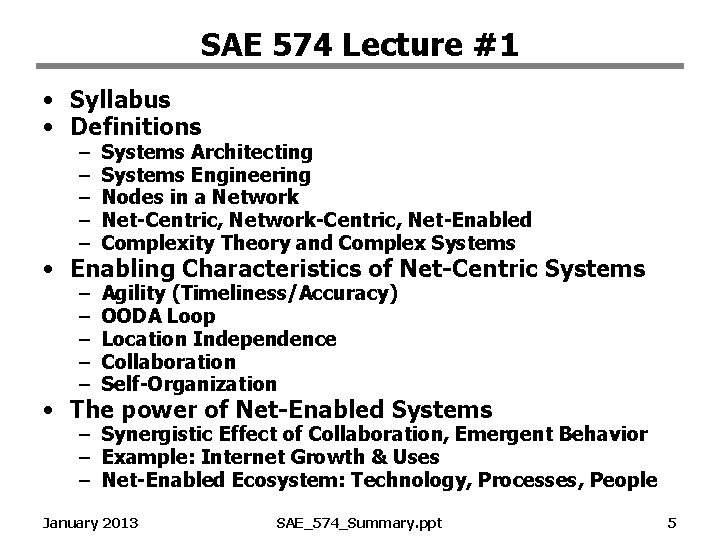 SAE 574 Lecture #1 • Syllabus • Definitions – – – Systems Architecting Systems