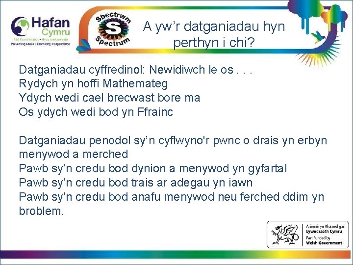 Click to A yw’r datganiadau hyn edit Master title style perthyn i chi? Datganiadau