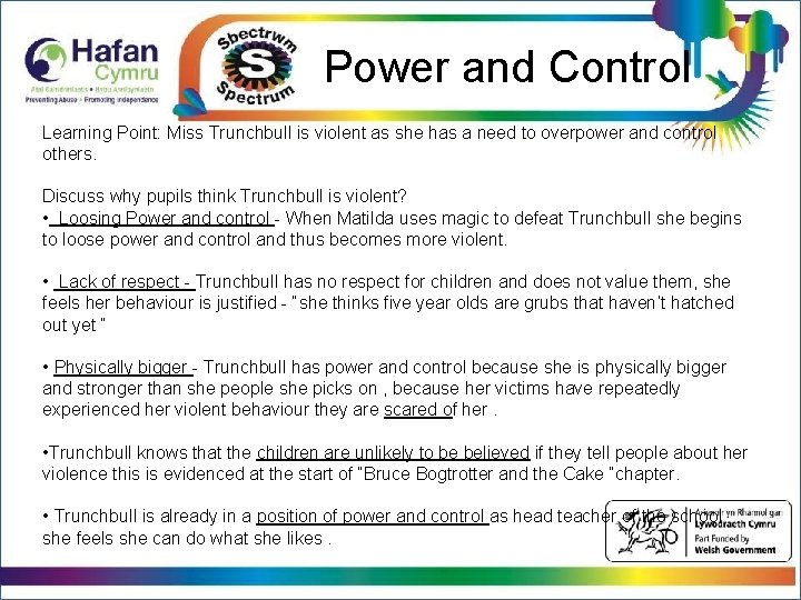  Power and Control Click to edit Master title style Learning Point: Miss Trunchbull