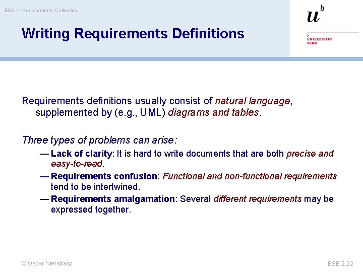 ESE — Requirements Collection Writing Requirements Definitions Requirements definitions usually consist of natural language,