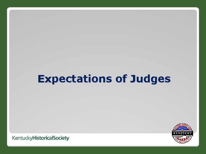 Expectations of Judges 